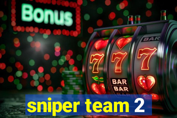 sniper team 2